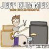 Jeff Kummer - Your Best Alternative