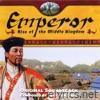Emperor: Rise of the Middle Kingdom (Original Game Soundtrack)