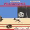 MILLIONAIRES Remixes & Variations - Single