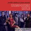 Jennifer Salisbury & James Mustafa - Unspoken Rule