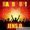 Jens O. - Hands Up! / I Bet You Don't