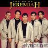 Jeremiah - Heart and Soul