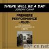 There Will Be a Day (Premiere Performance Plus Track) -EP