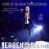 Jeroen Van Der Boom - Werd De Tijd Maar Teruggedraaid (Live in Ahoy Toppers In Concert 2016) - Single