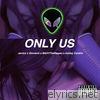 Only Us (feat. GIOVANNI, Mik3y the Rapper & Ashley Conklin) - Single
