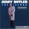 Jerry Butler - The Ice Man