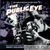 The Public Eye (The Unused Motion Picture Score)
