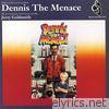 Dennis the Menace (Original Soundtrack)