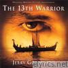 The 13th Warrior (Original Motion Picture Soundtrack)
