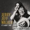 Jerry Jeff Walker - It's About Time