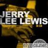 Jerry Lee Lewis - The Complete Jerry Lee Lewis on Sun