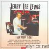 Jerry Lee Lewis - I Am What I Am
