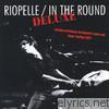 Jerry Riopelle - In the Round - Deluxe