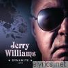 Jerry Williams - Dynamite (Live)