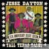 Jesse Dayton - Tall Texas Tales (15th Anniversary Deluxe Edition)