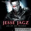 Jesse Jagz - Jag Of All Tradez