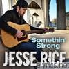 Jesse Rice - Somethin' Strong