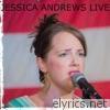 Jessica Andrews - Jessica Andrews Live (Live)