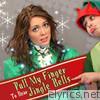 Pull My Finger To Hear Jingle Bells - EP