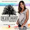 Jessica Mauboy - The Secret Daughter (Songs from the Original TV Series)
