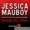 Jessica Mauboy - Where I'll Stay - Single