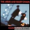 Jesus & Mary Chain - Darklands (Expanded Version)