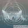 Jesus Culture - Let It Echo Unplugged (Live)