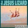 Jesus Lizard - Down (Reissue) [Remastered]