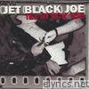 Jet Black Joe
