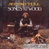 Jethro Tull - Songs from the Wood (40th Anniversary Edition) [The Steven Wilson Remix]