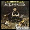 Songs from the Wood (2003 Digital Remaster)