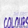 Colours: The First - Single