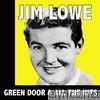Jim Lowe - Green Door & All the Hits