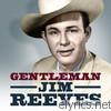 Jim Reeves - Gentleman