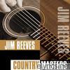 Jim Reeves - Country Masters (Re-Recorded Version)