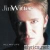Jim Witter - All My Life