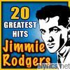 Jimmie Rodgers - Jimmie Rodgers: 20 Greatest Hits
