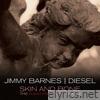 Skin and Bone (The Flesh and Blood Demos) [feat. Diesel] - EP
