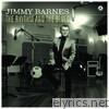 Jimmy Barnes - The Rhythm and the Blues