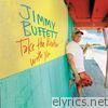 Jimmy Buffett - Here We Are - Single
