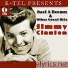 Jimmy Clanton - Just a Dream & Other Great Hits