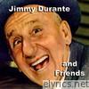 Jimmy Durante And Friends