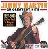 Jimmy Martin - 20 Greatest Hits (Re-Recorded Versions)