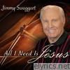 Jimmy Swaggart - All I Need Is Jesus