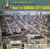 Goin' to Kansas City Blues