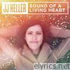 Jj Heller - Sound of a Living Heart