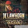Jj Lawhorn - Original Good Ol' Boy