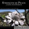 Strength In Peace: A Song for Darfur