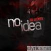 Joe Budden - No Idea