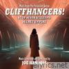Cliffhangers! (Music From the Television Series)